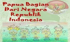 Papua Bagian dari NKRI Sudah Final